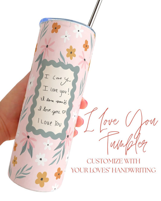 I Love You Tumbler 1
